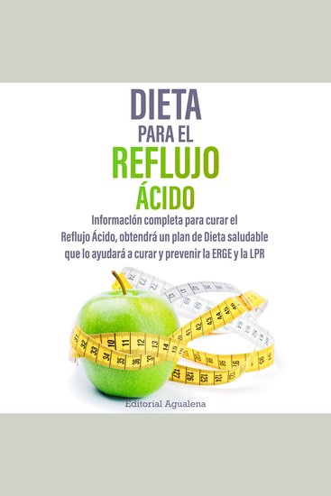 Dieta para el Reflujo Acido - Consejos definitivos para adelgazar y tener mejor salud bienestar y calidad de vida - cover
