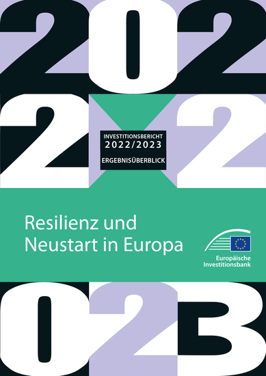 Investitionsbericht 2022 2023 – Ergebnisüberblickhave - Resilienz und Neustart in Europa - cover
