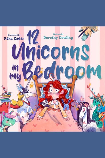 12 Unicorns in My Bedroom - cover