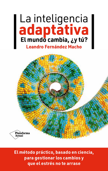 La inteligencia adaptativa - El mundo cambia ¿y tú? - cover