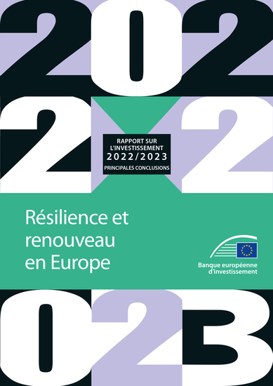 Rapport sur l'investissement 2022 2023 – Principales conclusions - Résilience et renouveau en Europe - cover