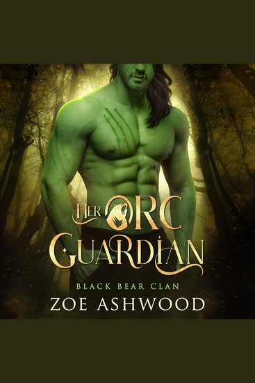 Her Orc Guardian - A Monster Fantasy Romance - cover