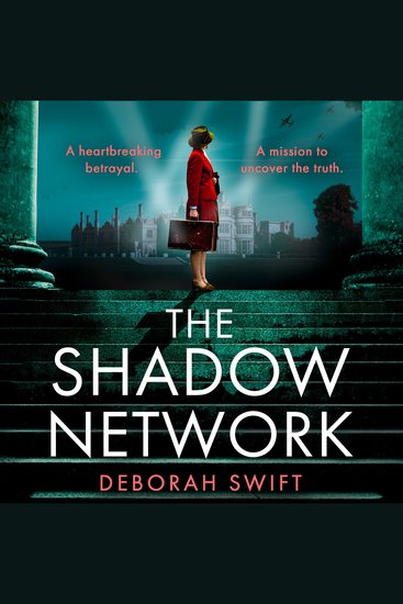 Shadow Network The: An utterly gripping and sweeping WW2 historical fiction novel for 2024! (WW2 Secret Agent Series) - cover