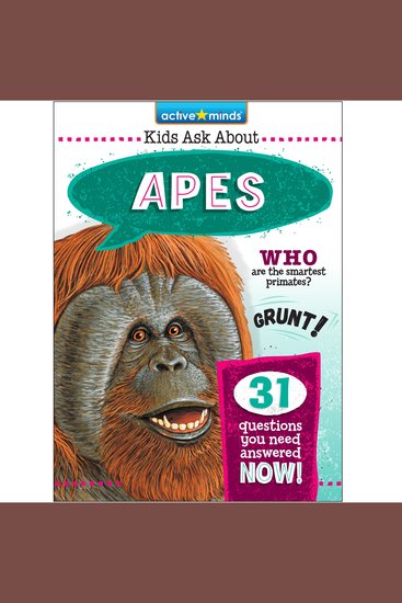Active Minds Kids Ask About Apes - cover