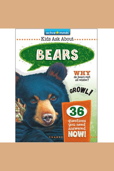 Active Minds Kids Ask About Bears - cover