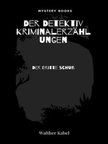 Der dritte Schuß - cover