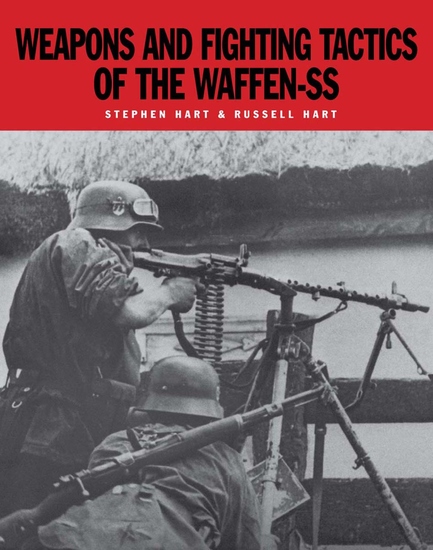 Weapons and Fighting Tactics of the Waffen-SS - cover