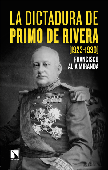 La dictadura de Primo de Rivera (1923-1930) - Paradojas y contradicciones del nuevo régimen - cover