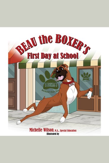 Beau the Boxer's First Day at School - cover