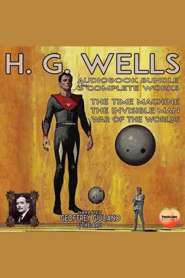 H G Wells 3 Complete Works - The Time Machine The Invisible Man War Of The Worlds - cover