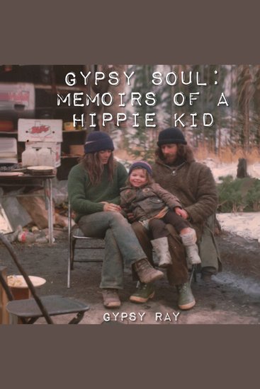 Gypsy Soul - Memoirs of a Hippie Kid - cover