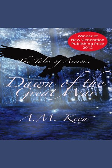 Tales of Averon Trilogy The: Dawn of the Great War - cover