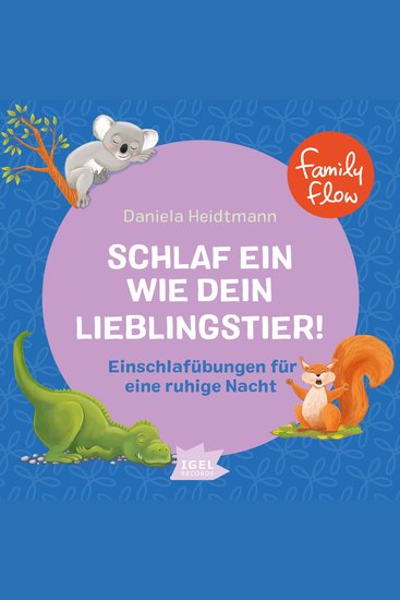 FamilyFlow Schlaf ein wie dein Lieblingstier - Einschlafübungen für eine ruhige Nacht - cover