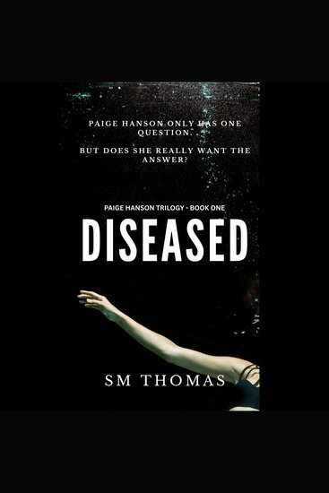 The Diseased - A Dystopian Thriller Trilogy: Book One - cover