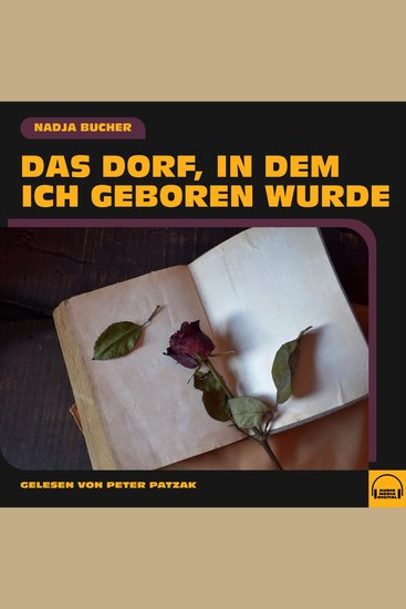 Das Dorf in dem ich geboren wurde - cover