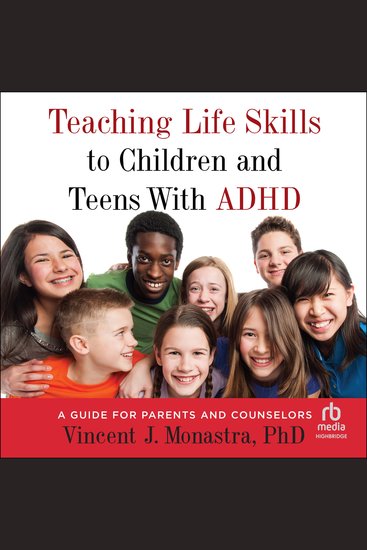 Teaching Life Skills to Children and Teens With ADHD - A Guide for Parents and Counselors - cover