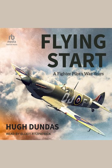 Flying Start - A Fighter Pilot's War Years - cover