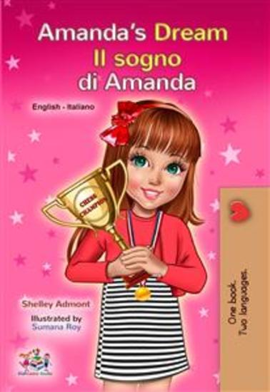 Amanda’s Dream Il sogno di Amanda (English Italian) - English Italian Bilingual book - cover
