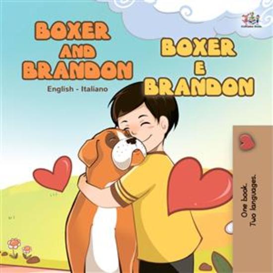 Boxer and Brandon Boxer e Brandon (English Italian) - English Italian Bilingual book - cover