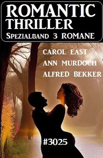 Romantic Thriller Spezialband 3025 - 3 Romane - cover