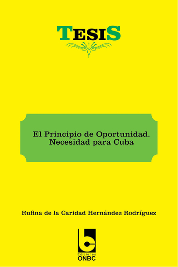 El Principio de Oportunidad Necesidad para Cuba - cover