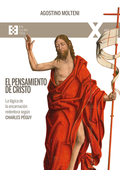 El pensamiento de Cristo - La lógica de la encarnación redentora según Charles Péguy - cover
