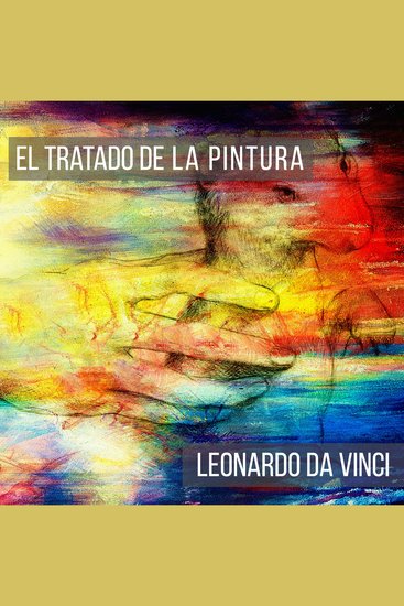 El Tratado de la Pintura - cover