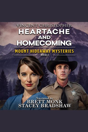 Heartache and Homecoming - Mount Hideaway Mysteries Christian Thriller Book 3 - cover