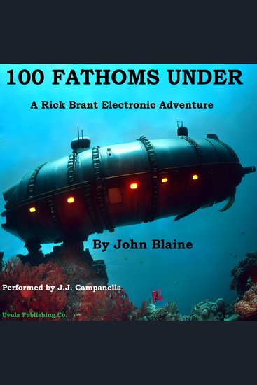 100 Fathoms Under - A Rick Brant Science Adventure - cover