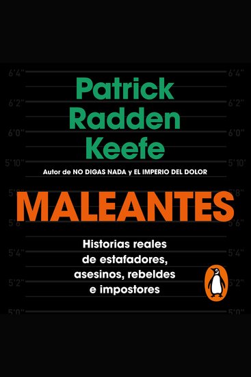 Maleantes - Historias reales de estafadores asesinos rebeldes e impostores - cover