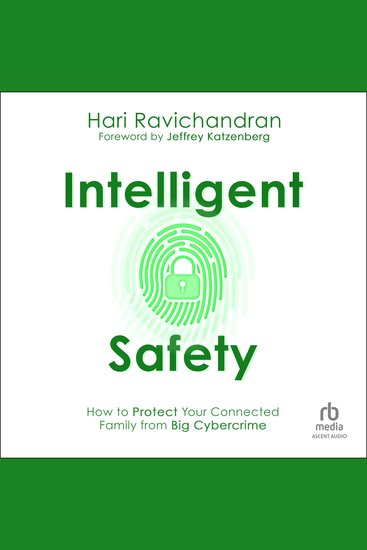 Intelligent Safety - How to Protect Your Connected Family from Big Cybercrime - cover