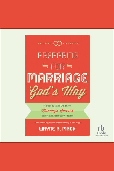 Preparing for Marriage God's Way - A Step-By-Step Guide for Marriage Success Before and After the Wedding Second Edition - cover