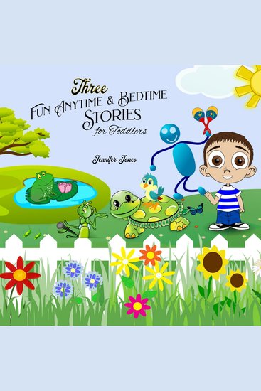 Three Fun Anytime and Bedtime Stories for Toddlers - cover