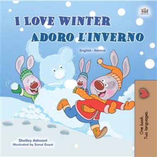 I Love Winter Adoro l’inverno (English Italian) - English Italian Bilingual book - cover