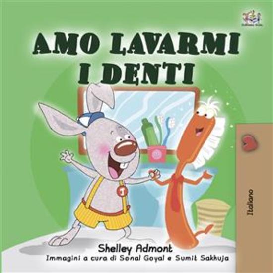 Amo lavarmi i denti (Italian only) - Italian children's book - cover