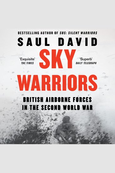 Sky Warriors: British Airborne Forces in the Second World War - cover