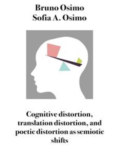 Cognitive distortion translation distortion and poetic distortion as semiotic shifts - cover