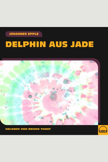 Delphin aus Jade - cover