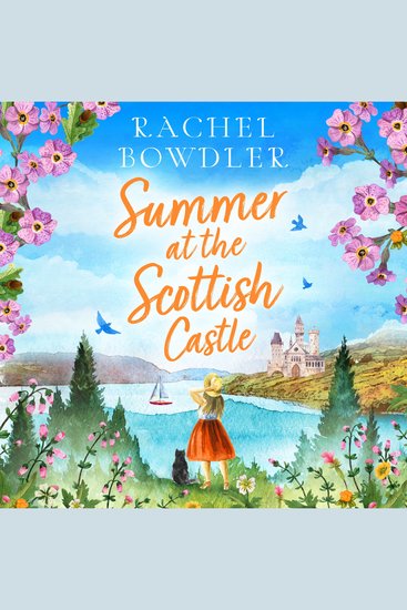 Summer at the Scottish Castle - A totally heart-warming and uplifting romance - cover