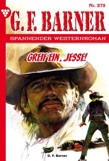 Greif ein Jesse! - GF Barner 275 – Western - cover