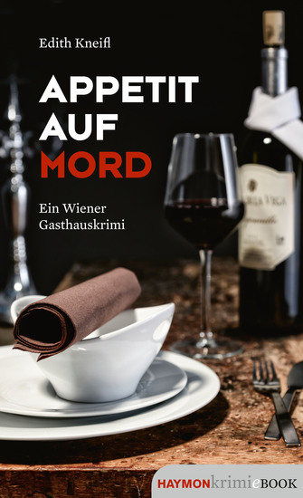 Appetit auf Mord - Ein Wiener Gasthaus-Krimi - cover