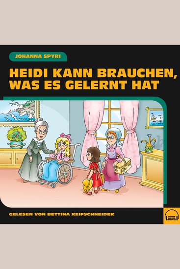 Heidi kann brauchen was es gelernt hat - cover
