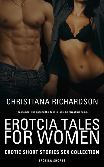 Erotcia Tales For Women - Erotic Short Stories Sex Collection - cover