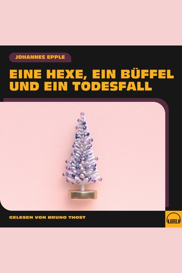 Eine Hexe ein Büffel und ein Todesfall - cover