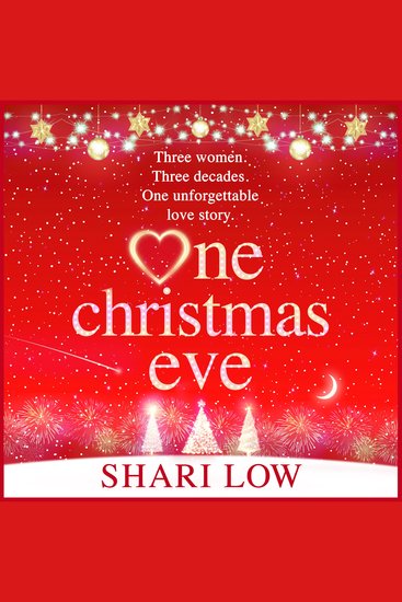 One Christmas Eve - Discover a heartfelt festive treat from Shari Low for Christmas 2025 - cover