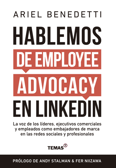 Hablemos de employee advocacy en LinkedIn - La voz de los líderes ejecutivos comerciales y empleados como embajadores de marca en las redes sociales y profesionales - cover