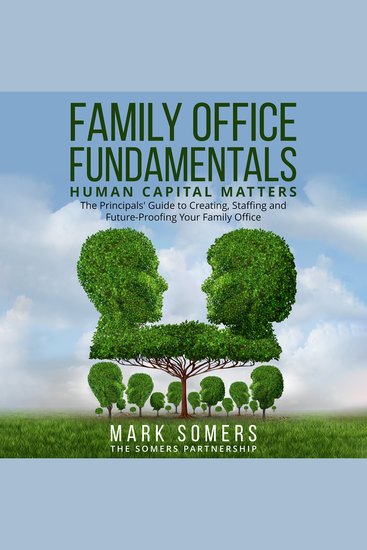 Family Office Fundamentals - Human Capital Matters - cover