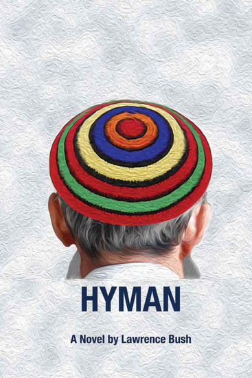 Hyman - A Novel of the Jewish Encounter Movement - cover