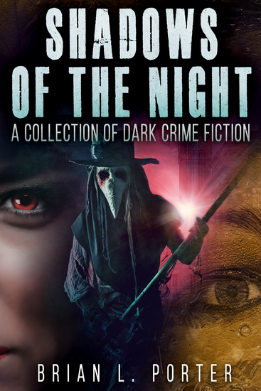 Shadows of the Night - A Collection Of Dark Crime Fiction - cover