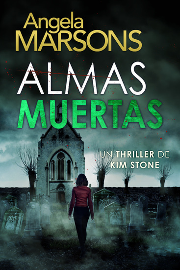 Almas muertas - Un thriller policíaco de la detective Kim Stone - cover